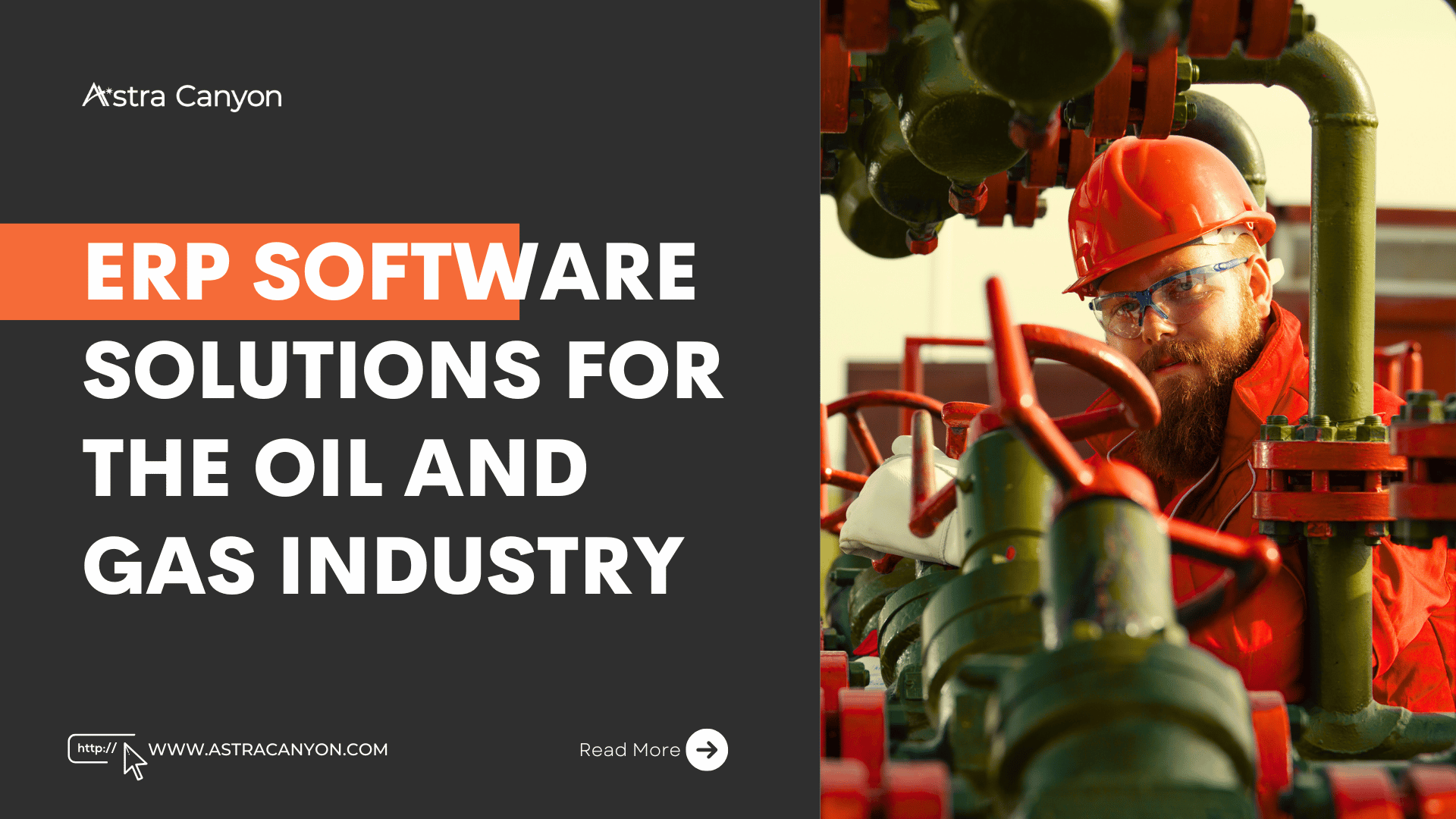 ERP Software Solutions for the Oil and Gas Industry